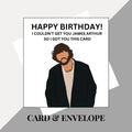 James Arthur inspired birthday card