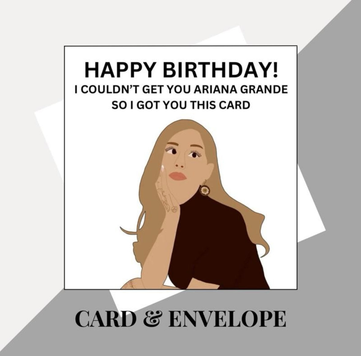 Ariana Grande inspired birthday card