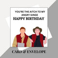 Angry Ginge & Aitch inspired birthday cards